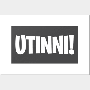 Utinni! (White) Posters and Art